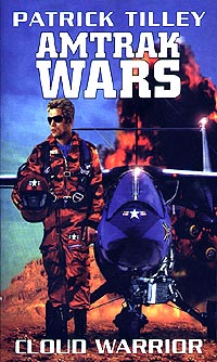 Amtrak Wars - Cloud Warrior - Book 1